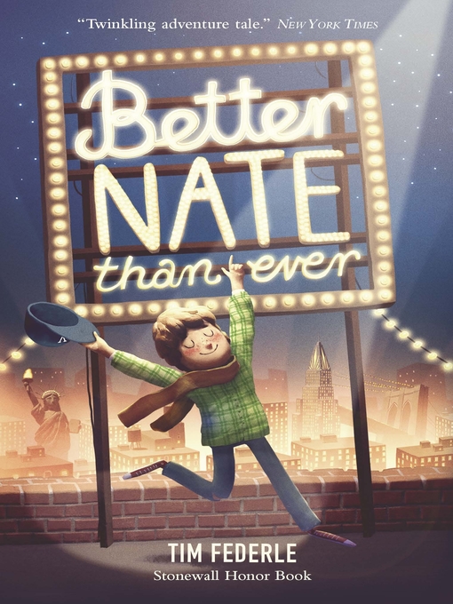 Title details for Better Nate Than Ever by Tim Federle - Available